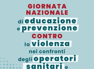 Giornata nazionale contro la violenza nei confronti degli operatori sanitari e sociosanitari.